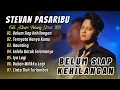 Download Lagu BELUM SIAP KEHILANGAN - TERNYATA HANYA KAMU | STEVAN PASARIBU | FULL ALBUM TERATAS 2025