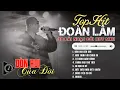 Download Lagu Đoàn Lâm TrackList - ĐÒN ROI CỦA ĐỜI LK | Tổng Hợp LK Nhạc Đời Hot Nhất MXH Gây Nghiện 2024