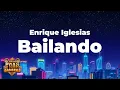 Download Lagu Enrique Iglesias - Bailando ft. Descemer Bueno, Gente De Zona (Letra/Lyrics)