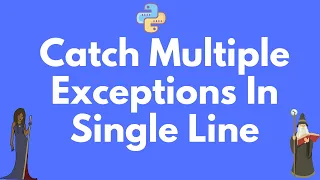 How to catch multiple Python exceptions in one line