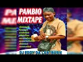 Lagu DJ EDDY DA LASTBORN PAMBIO SELF MADE MIXTAPE 2025