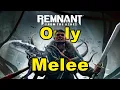 Can You Beat Remnant From the Ashes with Only Melee