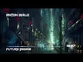 Download Lagu Anton Shilo - Future Begins | Cyberpunk/Synthwave Music | Royalty Free Links Included