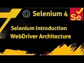 2 Selenium - Java Selenium Introduction Selenium WebDriver Architecture