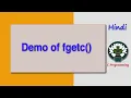HINDI Demo of fgetc