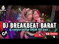Download Lagu DJ TIKTOK TERBARU 2025 JEDAG JEDUG 🎵|| DJ BREAKBEAT BARAT TERBARU 🎵|| DJ CAMPURAN VIRAL TIKTOK
