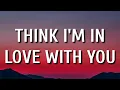 Download Lagu Chris Stapleton - Think I'm In Love With You (Lyrics)