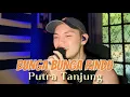 Download Lagu Bunga Bunga Rindu - Rita Sugiarto (cover by Putra Tanjung)