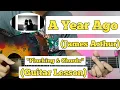 Lagu A Year Ago - James Arthur | Guitar Lesson | Plucking \u0026 Chords | (Acoustic)