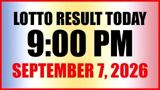 Lotto Result Today 9pm Draw September 7, 2026 PCSO