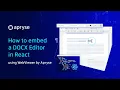 How to Embed a DOCX Editor in React using Apryse WebViewer