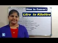 Litre l to Kilolitre kl How To Convert Litre to Kilolitre Conversion of Liter To Kiloliter