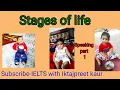 Lagu Stages of life ||Speaking part 1||Introductory Topic