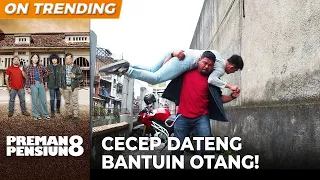 SALAM OLAHRAGA!!! Cecep Dateng Bantuin Otang! | PREMAN PENSIUN 8 | EPS. 10 (1/4)