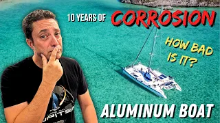 CORROSION ON ALUMINUM CATAMARAN – How Bad Is It?