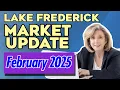 February 2025 - Lake Frederick VA Real Estate Market Update