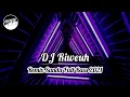 DJ RIWEUH (KADITU BOGOH KADIEU BOGOH) | REMIX SUNDA TERBARU FULL BASS 2021 (DJ SUNDA Remix)