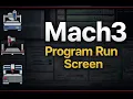 Mach3 Program Run Screen Explained Main Interface Overview Lec 2 Mach3 for Beginners