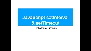 JavaScript SetInterval and SetTimeout JS Timing Functions