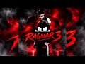JuL - Ragnar 3 [Exclu]
