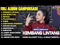 Lagu FULL ALBUM CAMPURSARI NIKEN SALINDRY LAGU TRENDING TERBARU -KEMBANG LINTANG - EGO WONG TUO - ROPANG