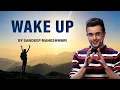 Lagu Motivational Video By Sandeep Maheshwari - Wake Up!!