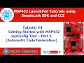 How to use SysConfig tool to generate the Code in CCS - Automatic Code Generation