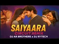 Download Lagu Saiyaara | Remix | Dj AR BROTHERS X DJ Rytech | Faheem A | Ahaan Panday, Aneet Padda |Tanishk Bagchi