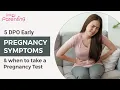 5 DPO Early Pregnancy Symptoms When to Take the Test