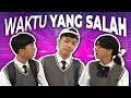 Download Lagu [DRAMA] WAKTU YANG SALAH