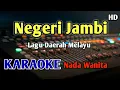 Download Lagu NEGERI JAMBI - KARAOKE