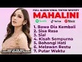 Download Lagu MAHALINI FULL ALBUM FABULA | LAGU MAHALINI PALING VIRAL FULL LIRIK TERBARU 2025 VIRAL TIKTOK