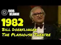 Bill Doerflinger Playhouse Theatre - 1982