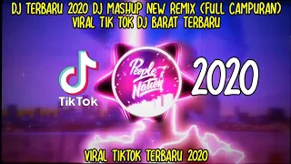 Download dj terbaru 2020 dj mashup new remix (full campuran) viral Tik tok dj barat terbaru MP3