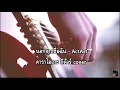 นอกจากชื่อฉัน ActArt  Acoustic Guitar Cover Karaoke by  TORYOD