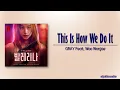 GRAY - THIS IS HOW WE DO IT (Feat. Woo) [Ballerina OST] [Rom|Eng Lyric]