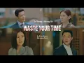 Download Lagu jo yeong x myeong seung ah / jo eun sup x myeong nari - waste your time (The King: Eternal Monarch)