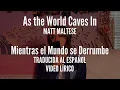 As the World Caves In - Matt Maltese con letras subtituladas en español e ingles