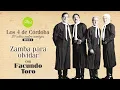 Los 4 de Córdoba, Facundo Toro - Zamba para Olvidar