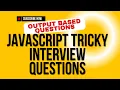 Tricky Coding Questions