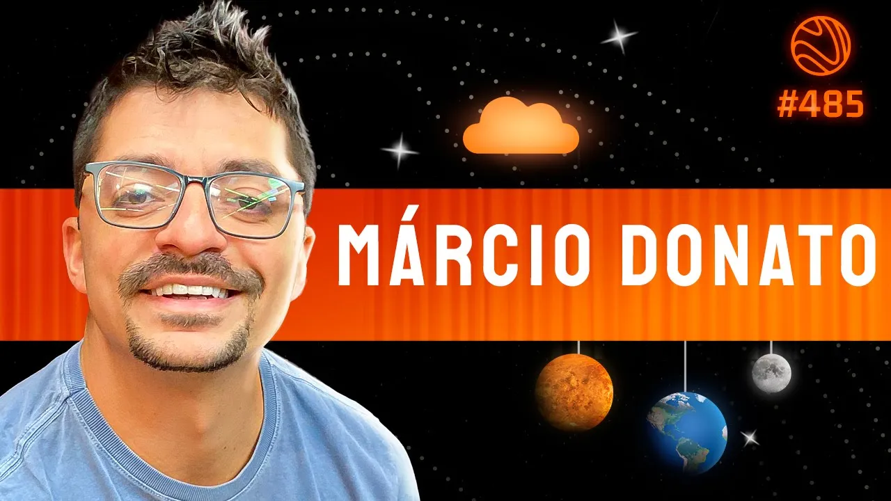 MÁRCIO DONATO - Venus Podcast #485