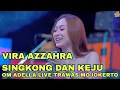 Download Lagu SINGKONG DAN KEJU - VIRA AZZAHRA OM ADELLA LIVE TRAWAS MOJOKERTO JAWA TIMUR INDONESIA