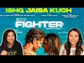 Download Lagu FIGHTER : Ishq Jaisa Koch - Music Video Reaction | Hrithik Roshan | Deepika Padukone