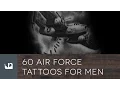 60 Air Force Tattoos For Men - United States Air Force
