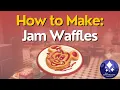 How to Make Jam Waffles in Disney Dreamlight Valley