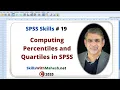 SPSS Skills Computing Percentiles and Quartiles in SPSS