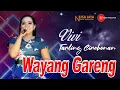 Download Lagu WAYANG GARENG | Live Nusa Jaya | Tarling Cirebonan