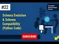 Kafka 022 Schema Evolution Schema Compatibility Python Code