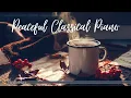 Download Lagu Peaceful Classical Piano - Debussy, Chopin, Liszt...