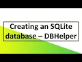 010 Creating an SQlite database DBHelper